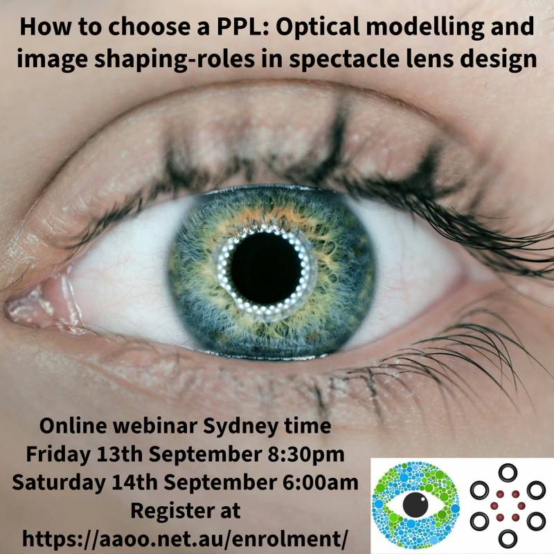 How to choose a PPL: Optical modelling and image shaping-roles in spectacle lens design - online webinar for IOA Members